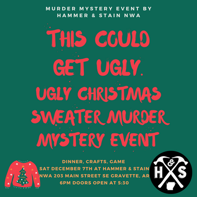 (12/07/2024) Ugly Christmas Sweater Murder Mystery Event 6pm