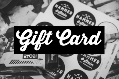 HAMMER & STAIN NWA GIFT CARD